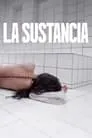 La sustancia, película destacada