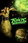 Cartel de The Toxic Avenger