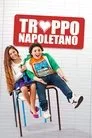 Cartel de Troppo napoletano