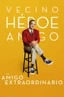 Un amigo extraordinario, película destacada