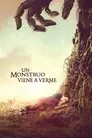 Un monstruo viene a verme, película destacada