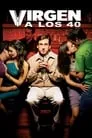 Virgen a los 40, película destacada