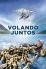 Cartel de Volando juntos
