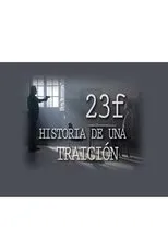 Póster de 23-F: Historia de una traición