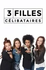 Póster de 3 filles célibataires