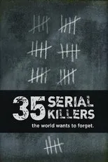Póster de 35 Serial Killers the World Wants to Forget