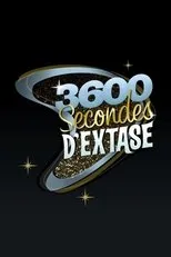 Póster de 3600 secondes d'extase