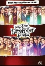 Póster de Çok Güzel Hareketler Bunlar