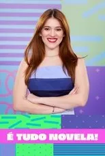 Póster de É Tudo Novela!