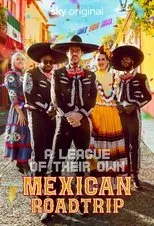 Póster de A League of Their Own: Mexican Road Trip