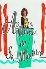 Póster de A Mulher do Sr. Ministro