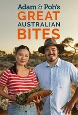 Póster de Adam & Poh's Great Australian Bites