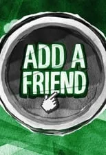 Póster de Add a Friend