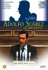 Póster de Adolfo Suarez, el presidente