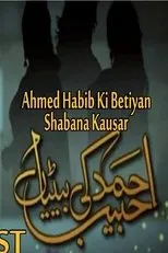 Póster de Ahmed Habib Ki Betiyan