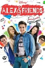 Póster de Alex and Friends Sobreviviendo A Los Padres (2016)