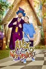 Póster de Alix et les merveilleux