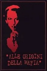 Póster de Alle origini della mafia
