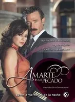Póster de Amarte es mi pecado