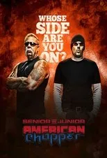 Póster de American Chopper: Senior vs Junior