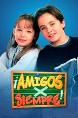 Póster de Amigos x Siempre
