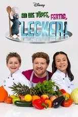 Póster de An die töpfe, fertig, lecker!