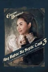 Póster de Ang Babae sa Septic Tank 3: The Real Untold Story of Josephine Bracken
