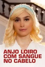 Póster de Anjo Loiro com Sangue no Cabelo