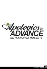 Póster de Apologies in Advance with Andrea Russett