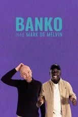 Póster de Banko med Mark og Melvin