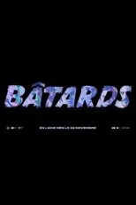 Póster de Bâtards