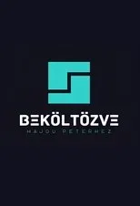 Póster de Beköltözve Hajdú Péterhez