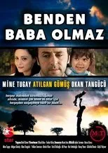 Póster de Benden Baba Olmaz