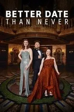 Póster de Better Date Than Never