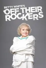Póster de Betty White's Off Their Rockers