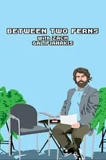 Póster de Between Two Ferns with Zach Galifianakis