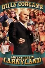 Póster de Billy Corgan's Adventures in Carnyland