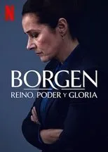 Póster de Borgen: Reino, poder y gloria