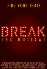 Póster de Break: The Musical