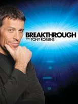 Póster de Breakthrough with Tony Robbins