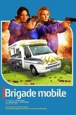 Póster de Brigade Mobile