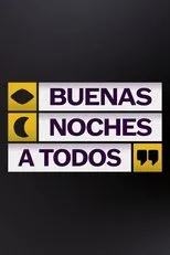 Póster de Buenas noches a todos