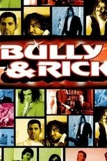 Póster de Bully & Rick