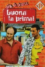 Póster de Buona la prima!