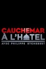Póster de Cauchemar à l'hôtel