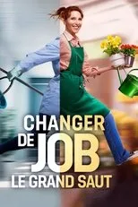 Póster de Changer de job, le grand saut