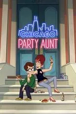 Póster de Chicago Party Aunt