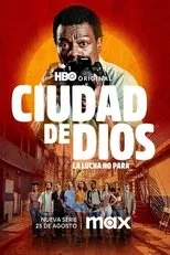 Póster de Ciudad de Dios: La lucha sigue
