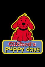 Póster de Clifford's Puppy Days
