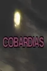 Póster de Cobardias
